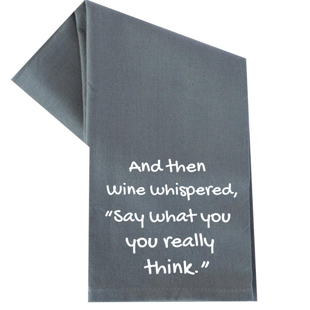 AND THEN WINE WHISPERED TEA TOWEL